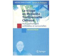 Le visage en médecine traditionnelle chinoise – Hors pathologies orificielles et sensorielles