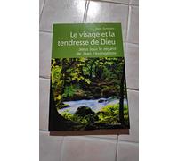 Le Visage et la Tendresse de Dieu