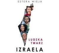 Le visage humain d'Israël - Estera Wieja (Buch auf Polnisch)
