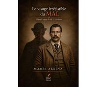 Le visage irrésistible du mal - Dans l'esprit de H. H. Holmes - Marie Alsina - Jmg - broché - Roman