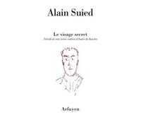 Le Visage Secret - Précédé De Trois Lettres Inédites D'andré Du Bouchet À L'auteur