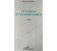 Le visible et l'imprévisible