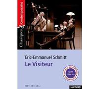 Le Visiteur - Classiques et Contemporains Catherine Casin-Pellegrini (Commentaire), Éric-Emmanuel Schmitt (Auteur)