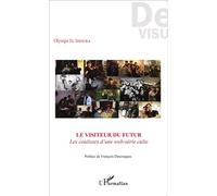 Yannick Lebtahi – Le visiteur du futur : Les coulisses d'une web-série culte – Broché