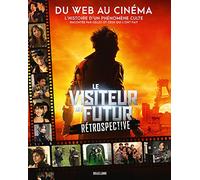 François Descraques – Le Visiteur du Futur – Rétrospective – Relié – Bragelonne