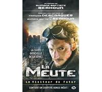 Le Visiteur du futur, Tome : La Meute