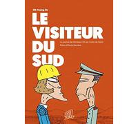 Le visiteur du Sud: Le journal de Monsieur Oh en Corée du Nord