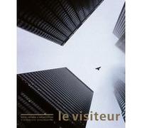 Le visiteur - numéro 23 - Revue critique d'architecture Collectif (Auteur)