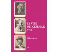 Le vite dei cesenati (Vol. 18)