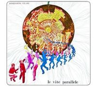 Le Vite Parallele – Dimensioni Solari – [Import]