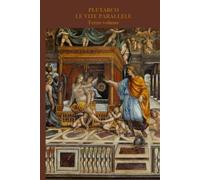 Le vite parallele: terzo volume (3 di 4)