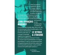 Le Vitrail et l'énigme Dialogue avec Pierre Soual - Jean-François Marquet - Les Petits Platons - broché - Essai