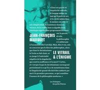 Le Vitrail et l'énigme Jean-François Marquet (Auteur)