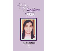 Le vivarium d’Aïcha