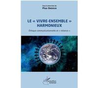 Le "vivre-ensemble" harmonieux Pius Ondoua (Auteur)