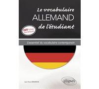 Le vocabulaire allemand de l'étudiant: L'essentiel du vocabulaire contemporain en 260 fiches thématiques