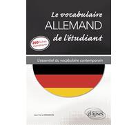 Le vocabulaire allemand de l'étudiant: L'essentiel du vocabulaire contemporain en 260 fiches thématiques