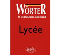 Le vocabulaire allemand, lycée, Wörter