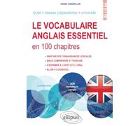 Le vocabulaire anglais essentiel en 100 chapitres: B1-B2-C1