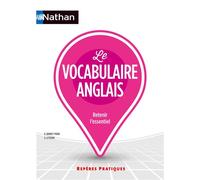 Le vocabulaire anglais - Repères pratiques - La collection pour retenir l'essentiel (19)