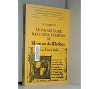 Le vocabulaire dans les deux versions du Roma de Thèbes
