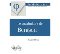 Le vocabulaire de Bergson