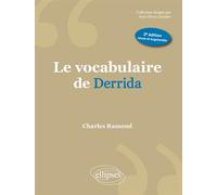 Le vocabulaire de Derrida - 2e édition - Charles Ramond - Ellipses - broché - Etude
