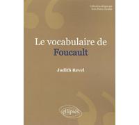 Le vocabulaire de Foucault