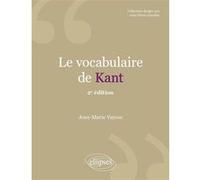 Le vocabulaire de Kant - 2e édition Jean-Marie Vaysse (Auteur), Jean-Pierre Zarader (Collection dirigée par)