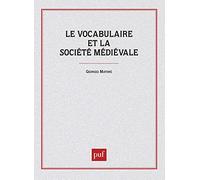 Le vocabulaire de la société médiévale