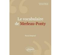 Le vocabulaire de Merleau-Ponty