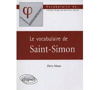 Le vocabulaire de Saint-Simon - Pierre Musso - Ellipses - broché - Scolaire / Universitaire