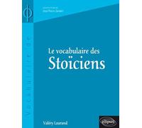 Le vocabulaire des Stoïciens