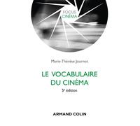 Le vocabulaire du cinéma - 5e éd.