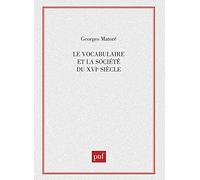 Le vocabulaire et la société du XVIe siècle