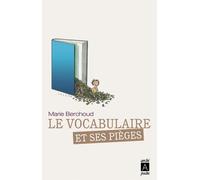 Le vocabulaire et ses pièges