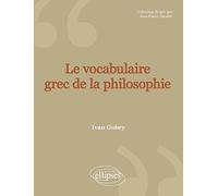 Le vocabulaire grec de la philosophie