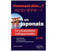 Le Vocabulaire Indispensable En Japonais A1-A2