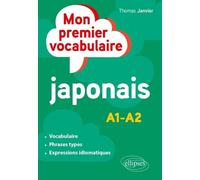 Le Vocabulaire Indispensable En Japonais A1-A2