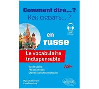 Le Vocabulaire Indispensable En Russe A2+