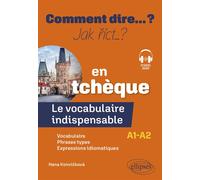 Le vocabulaire indispensable en tchèque A1-a2 - Hana Konvickova - Ellipses - broché - Méthode de langue