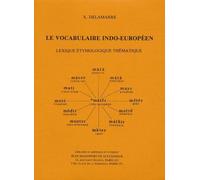 Le Vocabulaire Indo-Européen - Lexique Étymologique Thématique