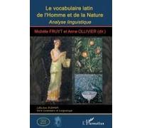 Le vocabulaire latin de l’Homme et de la Nature: Analyse linguistique
