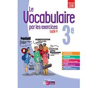 Le Vocabulaire par les exercices 3e