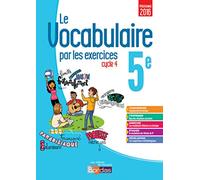Le Vocabulaire par les exercices 5e