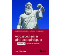 Le vocabulaire philosophique (volume 5) – Les mots de la morale – Bréal
