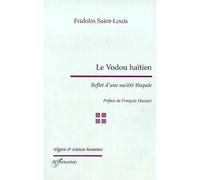 Le vaudou haïtien ; reflet d'une société bloquée