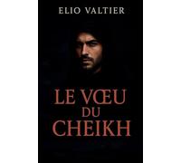 Le voeu du CHEIKH
