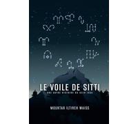 Le Voile de Sitti: Une autre histoire du Xeer Issa