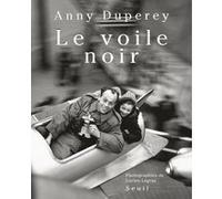 Le Voile noir Anny Duperey (Auteur)